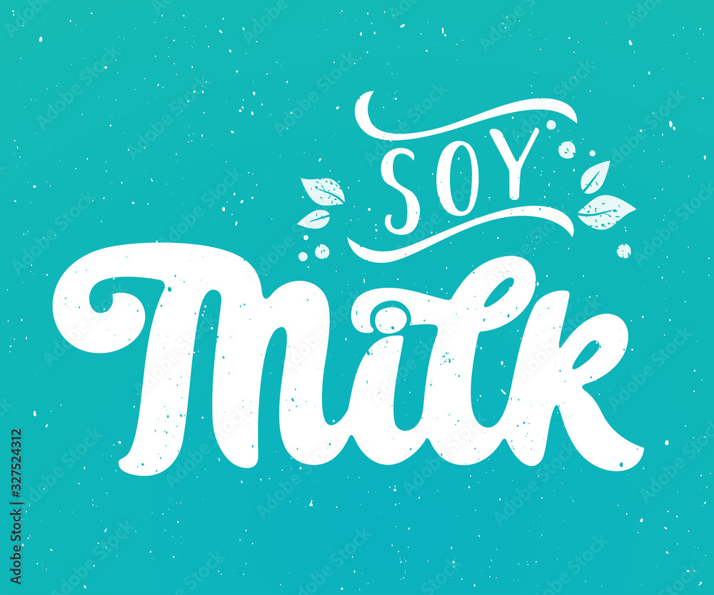 Soy Milk handwritten lettering. Soy Milk typography vector design for milk packaging. Design template. Vector illustration.