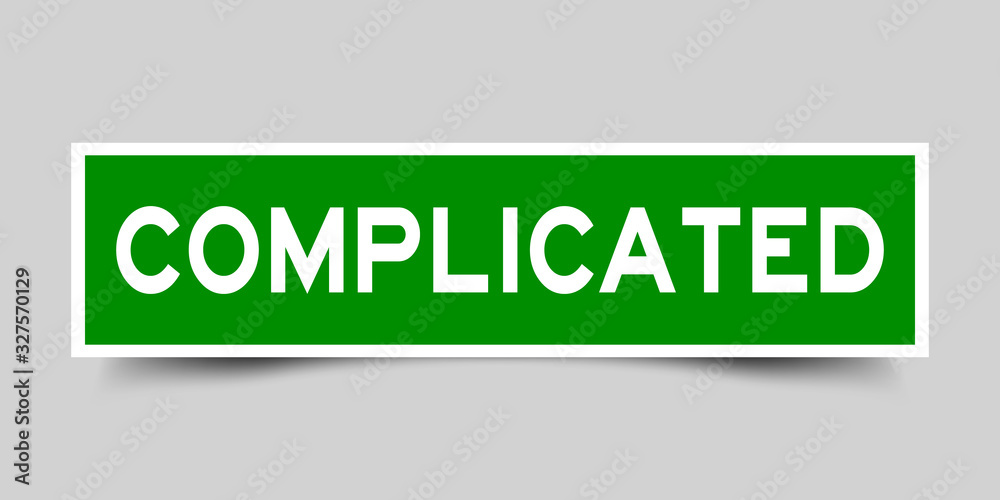 Label square green sticker in word complicated on gray background (vector) Label square green sticker in word complicated on gray background (vector)