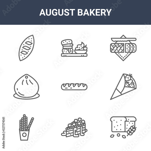9 august bakery icons pack. trendy august bakery icons on white background. thin outline line icons such as bread, crepe, scone . august bakery icon set for web and mobile.
