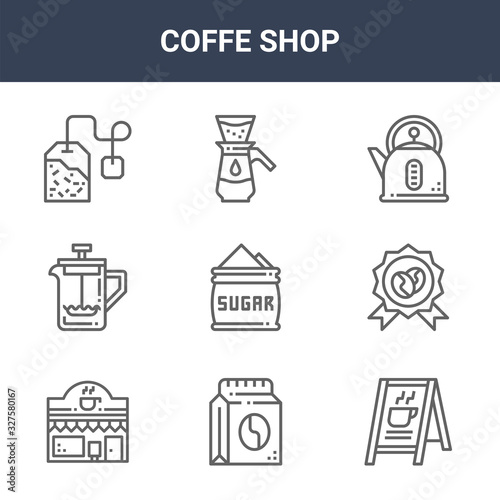 9 coffe shop icons pack. trendy coffe shop icons on white background. thin outline line icons such as , guarantee, dripper . coffe shop icon set for web and