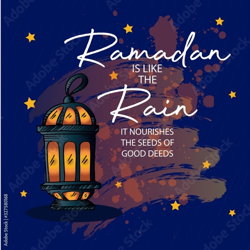 Ramadan is like the Rain. It nourishes the seed of good deeds. Ramadan quotes.