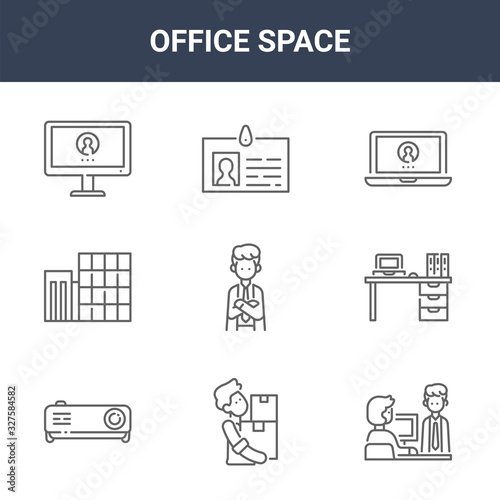 9 office space icons pack. trendy office space icons on white background. thin outline line icons such as conversation, office desk, id card . space icon set for web and mobile.