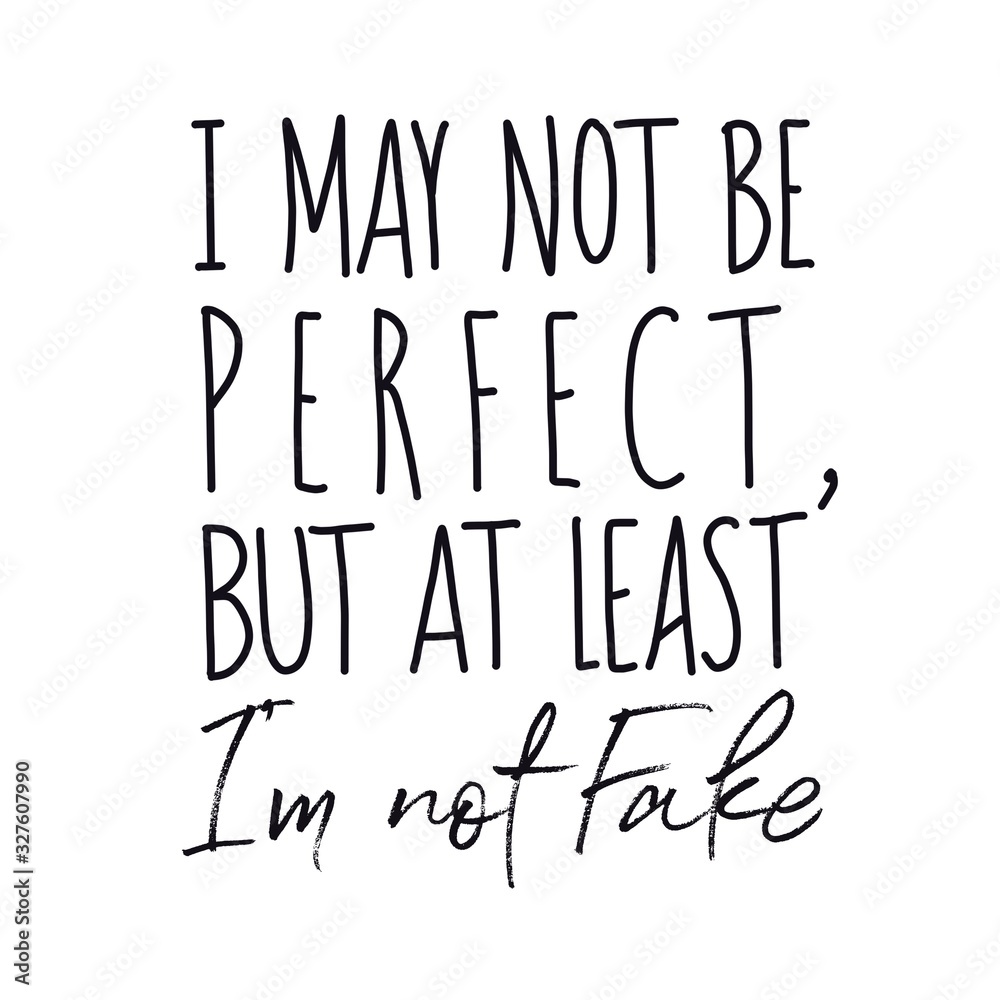 I AM PERFECT QUOTES –