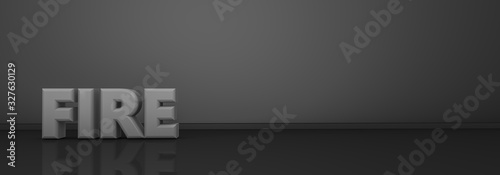 3d rendering of "FIRE" word on gray background and reflective black floor. Copy space.