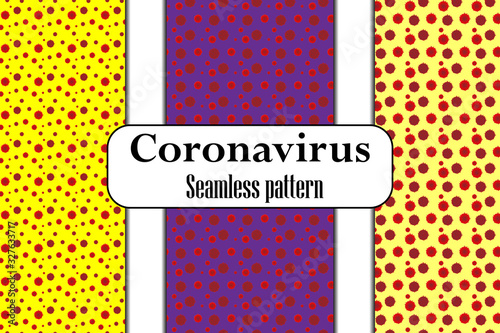 Set of seamless pattern with novel Coronavirus (2019-nCoV). Abstract model of new virus. Quarantine concept. Coronavirus epidemic backdrop
