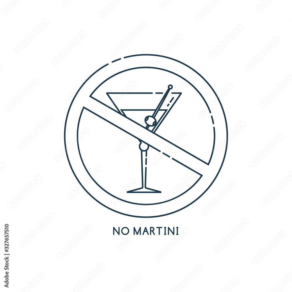 Glass martini in line art style for concept design. Ban graphic element. No alcohol. Graphic outline label. Modern thin contour line design concept. Stop symbol icon. Flat outline illustration Glass martini in line art style for concept design. Ban graphic element. No alcohol. Graphic outline label. Modern thin contour line design concept. Stop symbol icon. Flat outline illustration