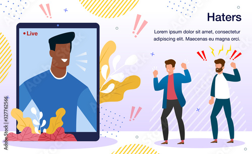 Social Network User Bullying, Haters Attack on Blogger, Live Video Streamer Banner, Poster. Angry Men Arguing, Conflicting with Person Online, Sharing Negative Opinion Trendy Flat Vector Illustration