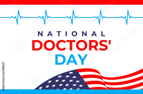 National doctors' day vector banner. International holiday, congratulations. Poster, card with greeting text on the background of the American flag and heartbeat.