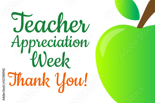 Teacher Appreciation Week. Holiday concept. Template for background, banner, card, poster with text inscription. Vector EPS10 illustration.