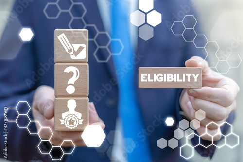 Eligible Qualified Concept. Eligibility Business Appropriate. photo