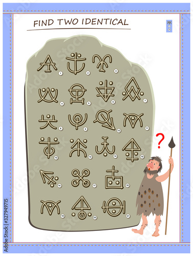 Logic puzzle game for children and adults. Help the primitive man find 2 identical ancient magic hieroglyphs. Printable page for kids brain teaser book. IQ training test. Flat vector cartoon image.