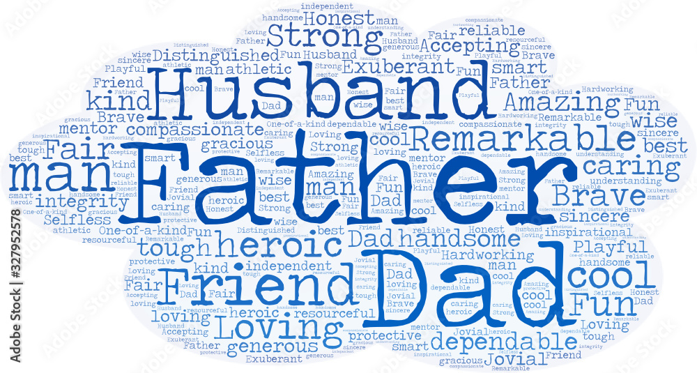 Obraz premium Father, Husband, Dad