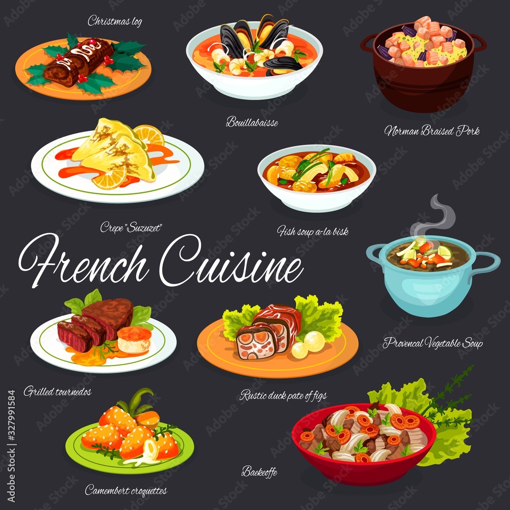 French cuisine food dishes, France traditional restaurant menu gourmet meals. Vector French bouillabaisse seafood and fish soup, Norman braised pork meat, rustic duck pate of fig and croquettes
