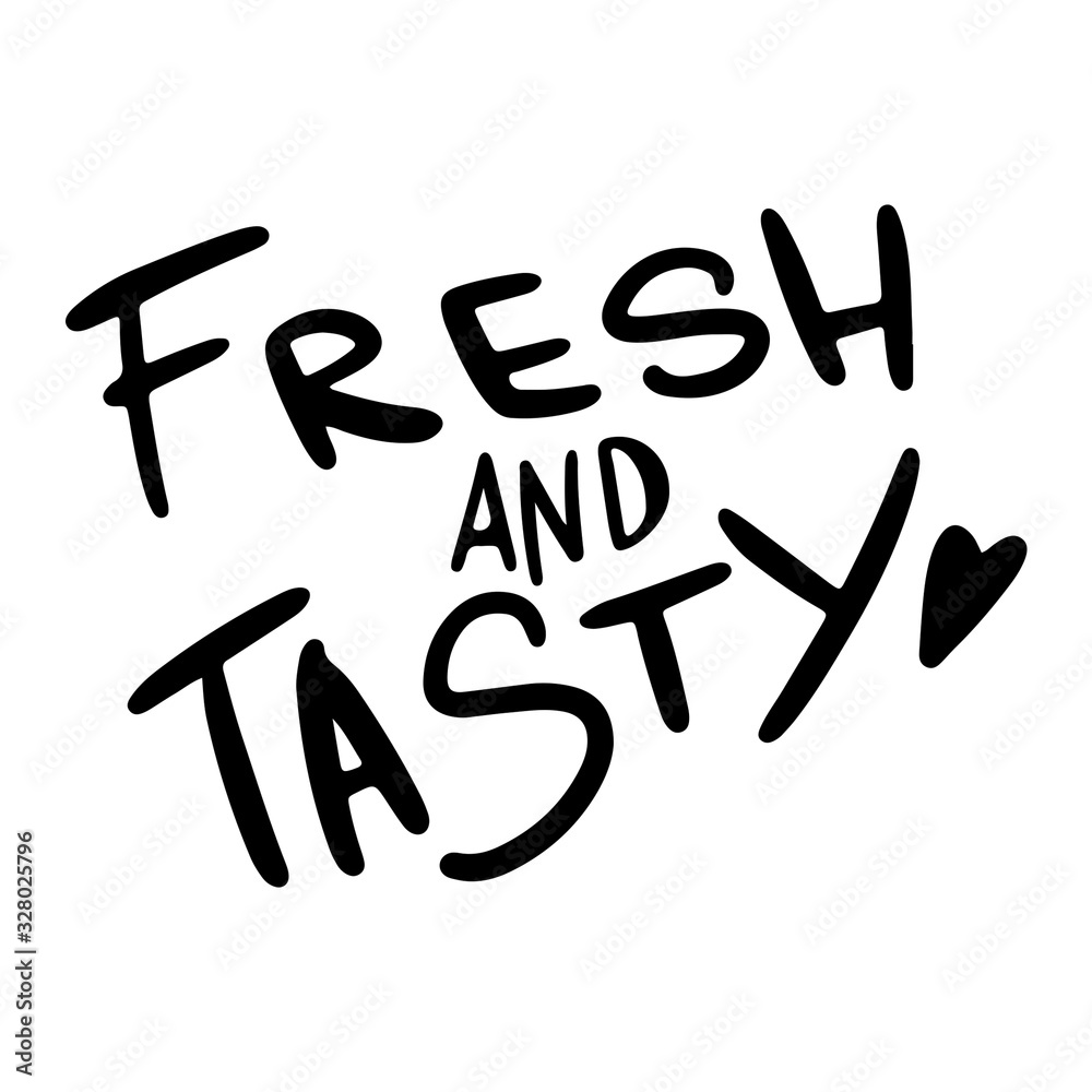 Hand lettering fresh and tasty outline doodle cute digital art. Print for cards, banners, posters, textiles, restaurants, menus, packaging, wrapping paper, invitation cards, shops, coloring books. Hand lettering fresh and tasty outline doodle cute digital art. Print for cards, banners, posters, textiles, restaurants, menus, packaging, wrapping paper, invitation cards, shops, coloring books.