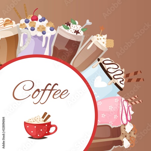 Coffee cups different dessert sorts and hot chocolate with cream topping poster cartoon vector illustration. Coffee concept hot drink menu, cafe.