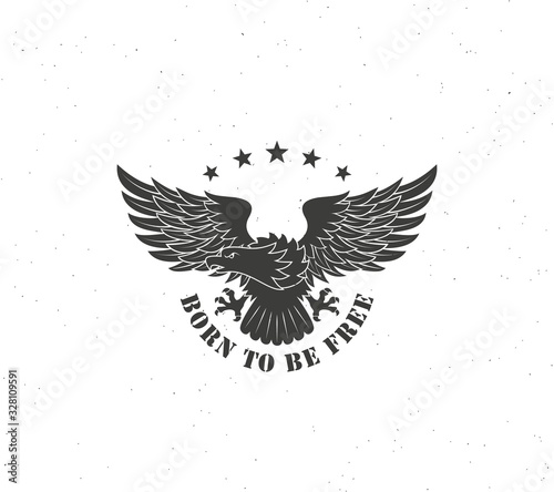 Black and white eagle with text and stars on a white background with grunge texture. Vector illustration on the theme of freedom. Eagle is a symbol of the United States of America.