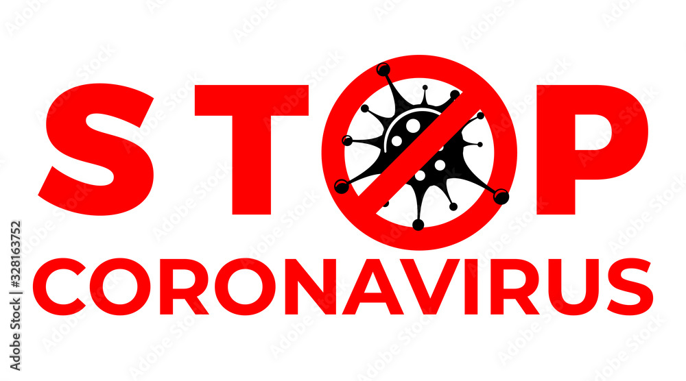 Stop 2019-nCoV Coronavirus Sign Stop 2019-nCoV Coronavirus Sign