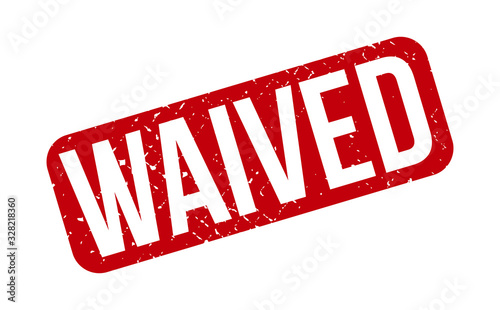 Waived Rubber Stamp. Red Waived Rubber Grunge Stamp Seal Vector Illustration - Vector