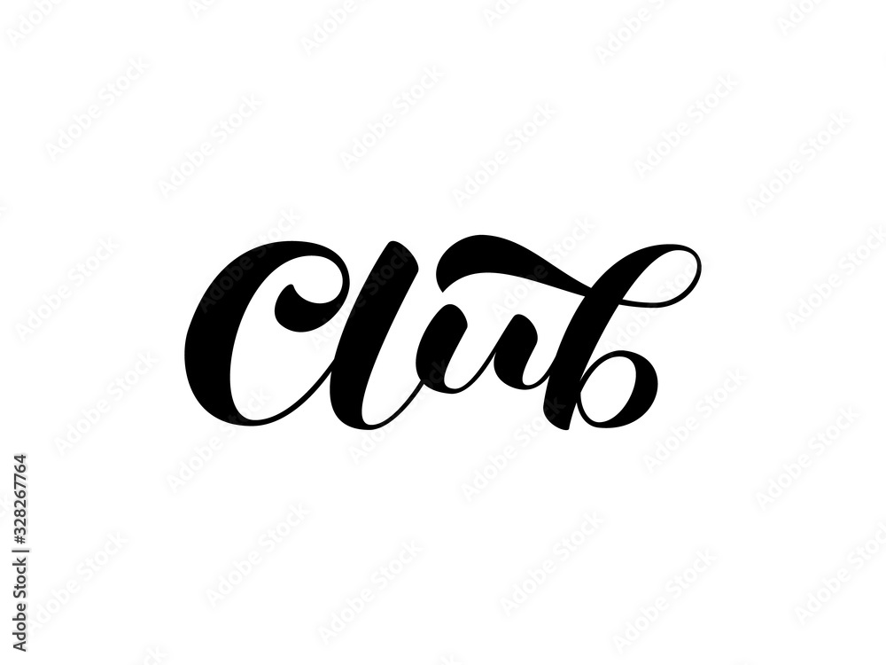 Club brush lettering. Vector stock illustration for card or poster Club brush lettering. Vector stock illustration for card or poster