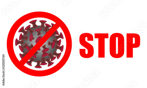 Coronavirus. Stop Coronavirus, stop sign and text on white background. Coronaviruses influenza background as dangerous flu strain cases as a pandemic medical health risk concept with disease cells as
