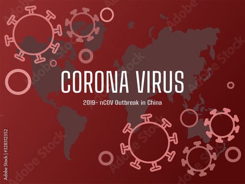Wuhan virus or Coronavirus outbreak in China and spread throughout the world.