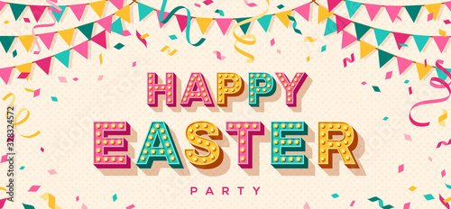Plakat Happy Easter card or banner with 3d typography design. Vector illustration with retro light bulbs font, streamers, confetti and hanging flag garlands.