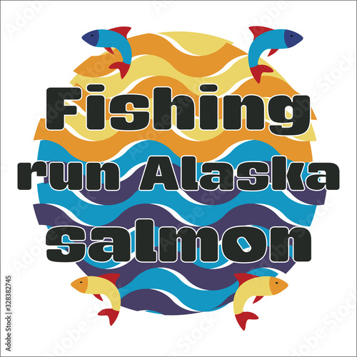 inscription on a T-shirt a ribalka in Alaska, outdoor activities on the river, original clothing style