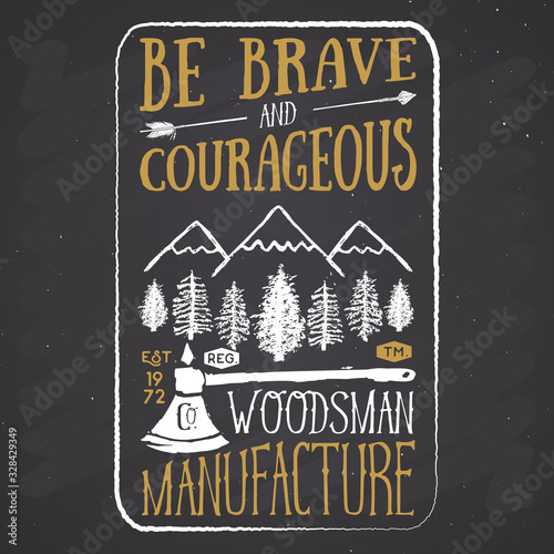 Lumberjack vintage label with axe and trees. Hand drawn grunge vintage label, retro badge design, vector illustration on chalkboard background
