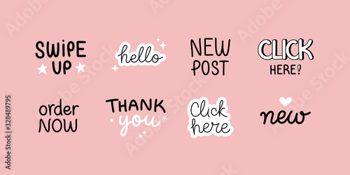 Vector set of design elements and sticker with hand-lettering phrases for social media posts and stories - swipe up, hello, new post, order now and click here