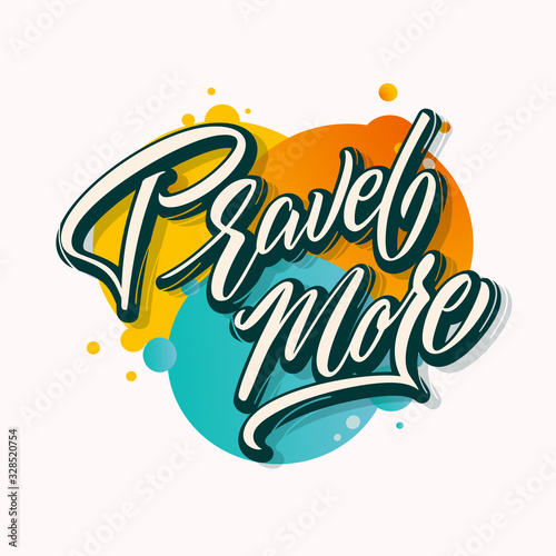 Travel More handwritten lettering. Travel More typography vector design for greeting cards and poster. Logo with flying aircraft. Design template celebration. Vector illustration.