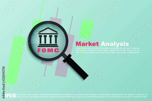Fed Open Market Committee (FOMC) with magnifying glass and trading candlesticks market analysis
