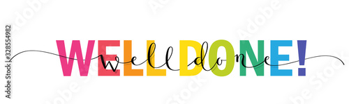 WELL DONE! vector rainbow-colored mixed typography banner with interwoven brush calligraphy