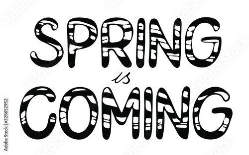 Illustration of Lettering Spring is coming brushlettering manual work Vector EPS10