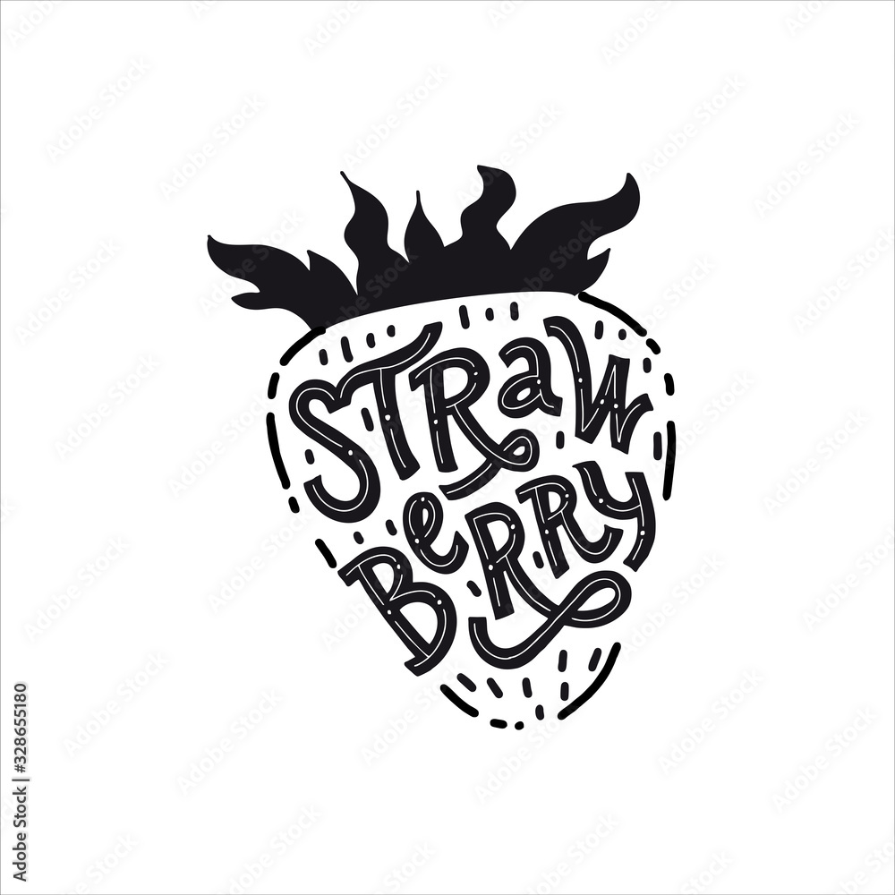 Obraz premium Strawberry Lettering- Hand-drawn vector flat cartoon illustration on an isolated white background. Great berry print for labels, juice or jams packs.