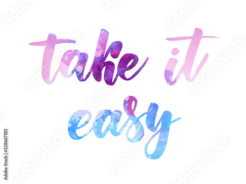 Take it easy lettering