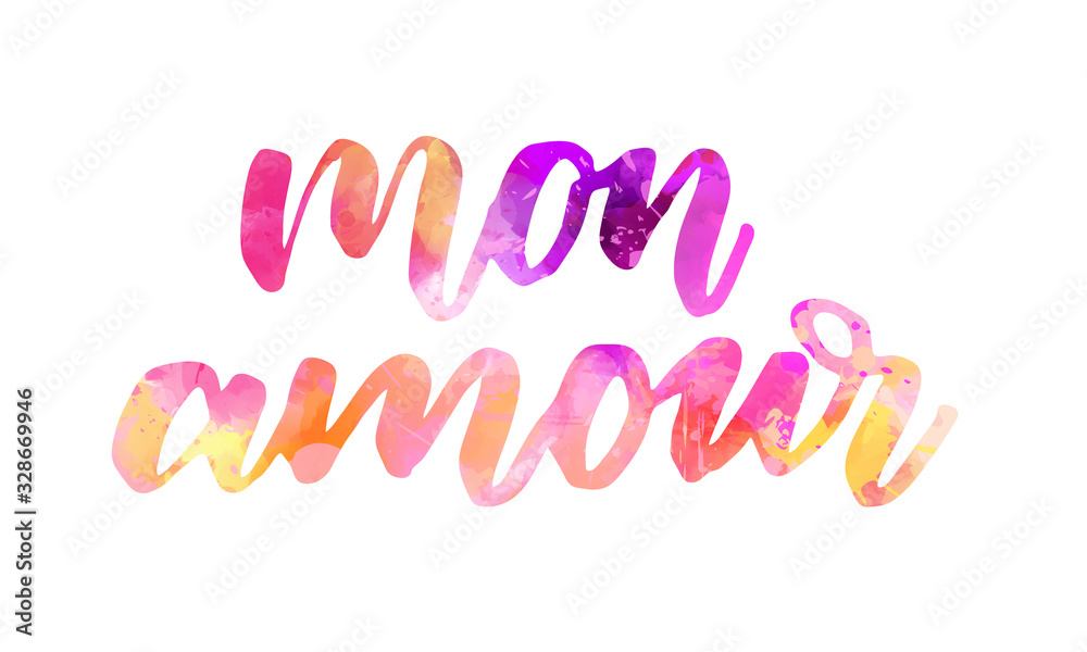 Mon amour - watercolor lettering Mon amour - watercolor lettering