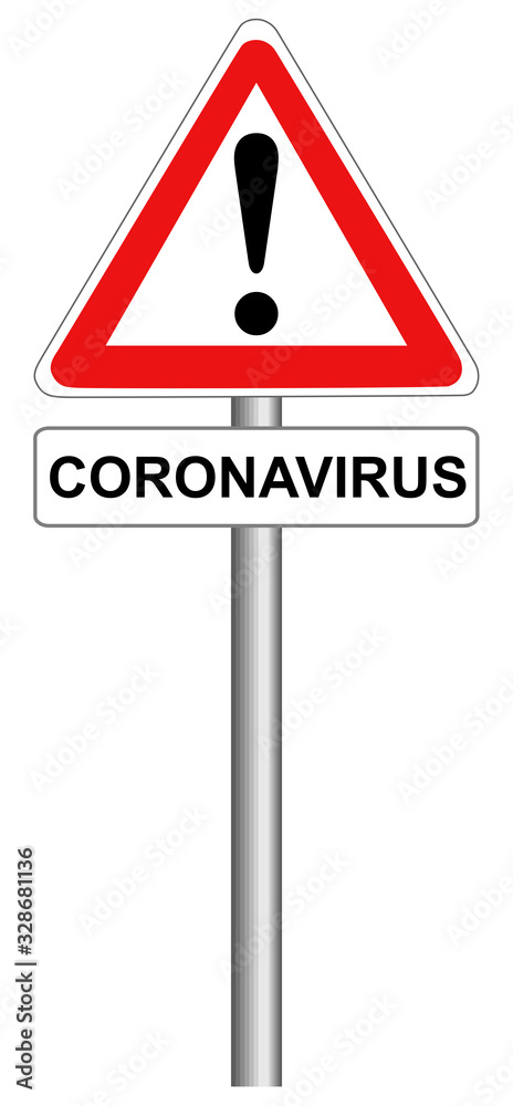 Corona Virus Warnung auf einem Schild isoliert Corona Virus Warnung auf einem Schild isoliert