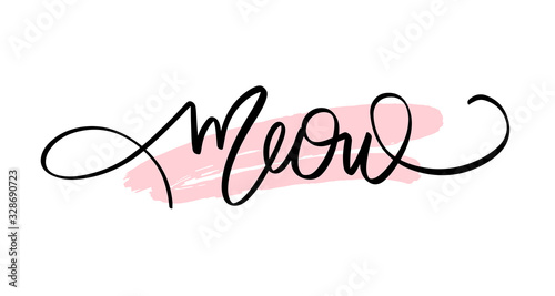 Meow Hand drawn kitten lettering. Cat quote isolated on white background.