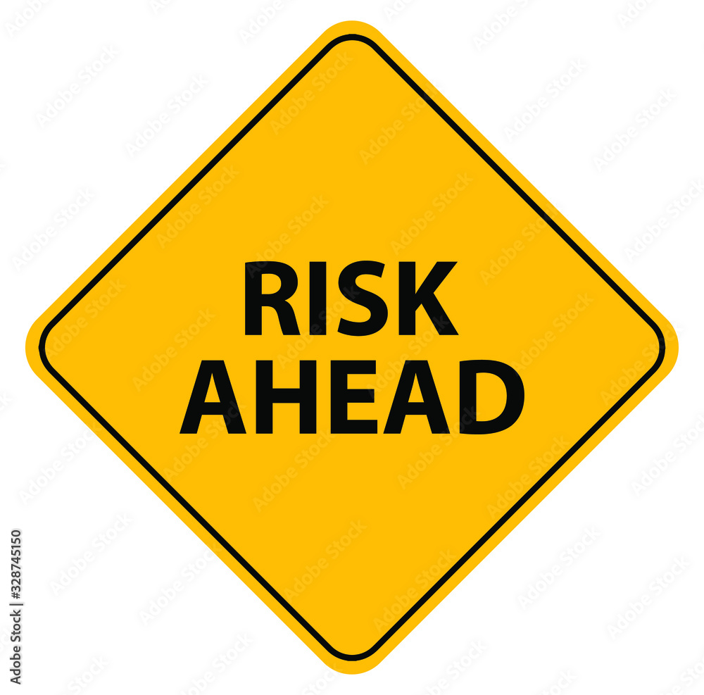 risk ahead sign on white background risk ahead sign on white background