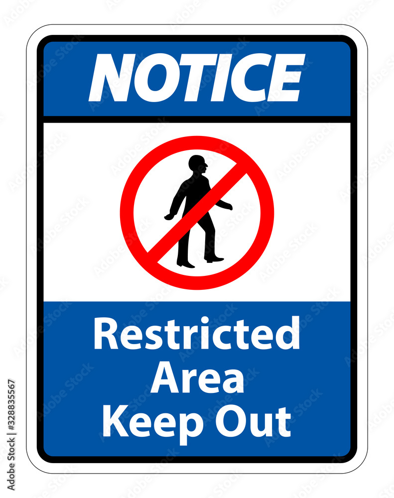 Restricted Area Keep Out Symbol Sign On White Background