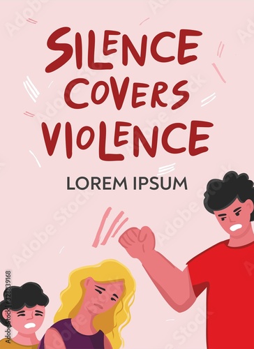 Silence covers violence motivational poster for family support social services. Concept of violence, cruelty, and coercion of women. Man threatening a crying woman with a blow. Vector illustratration.