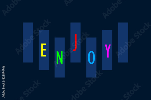 Enjoy - Vector illustration design for banner, t-shirt graphics, fashion prints, slogan tees, stickers, cards, poster, emblem and other creative uses