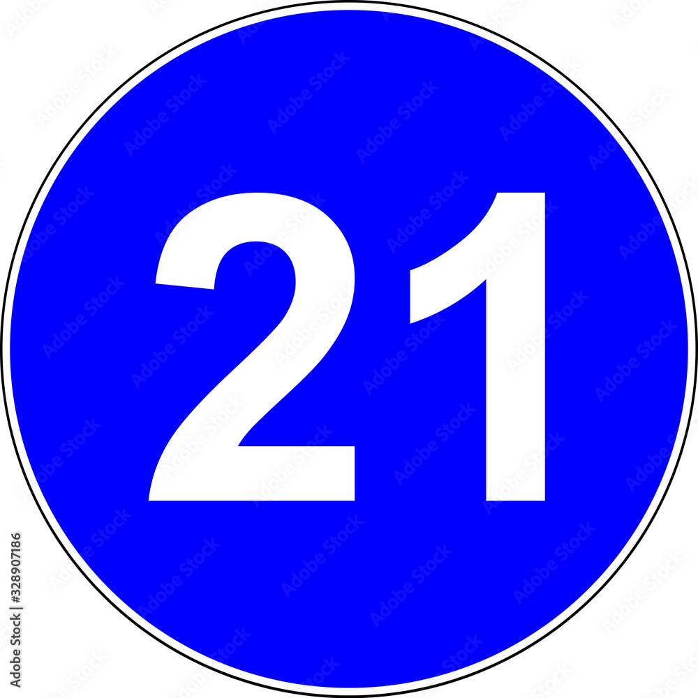 21 years allowed blue sign