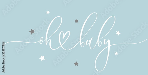 Plakat Oh baby - calligraphy poster with stars.