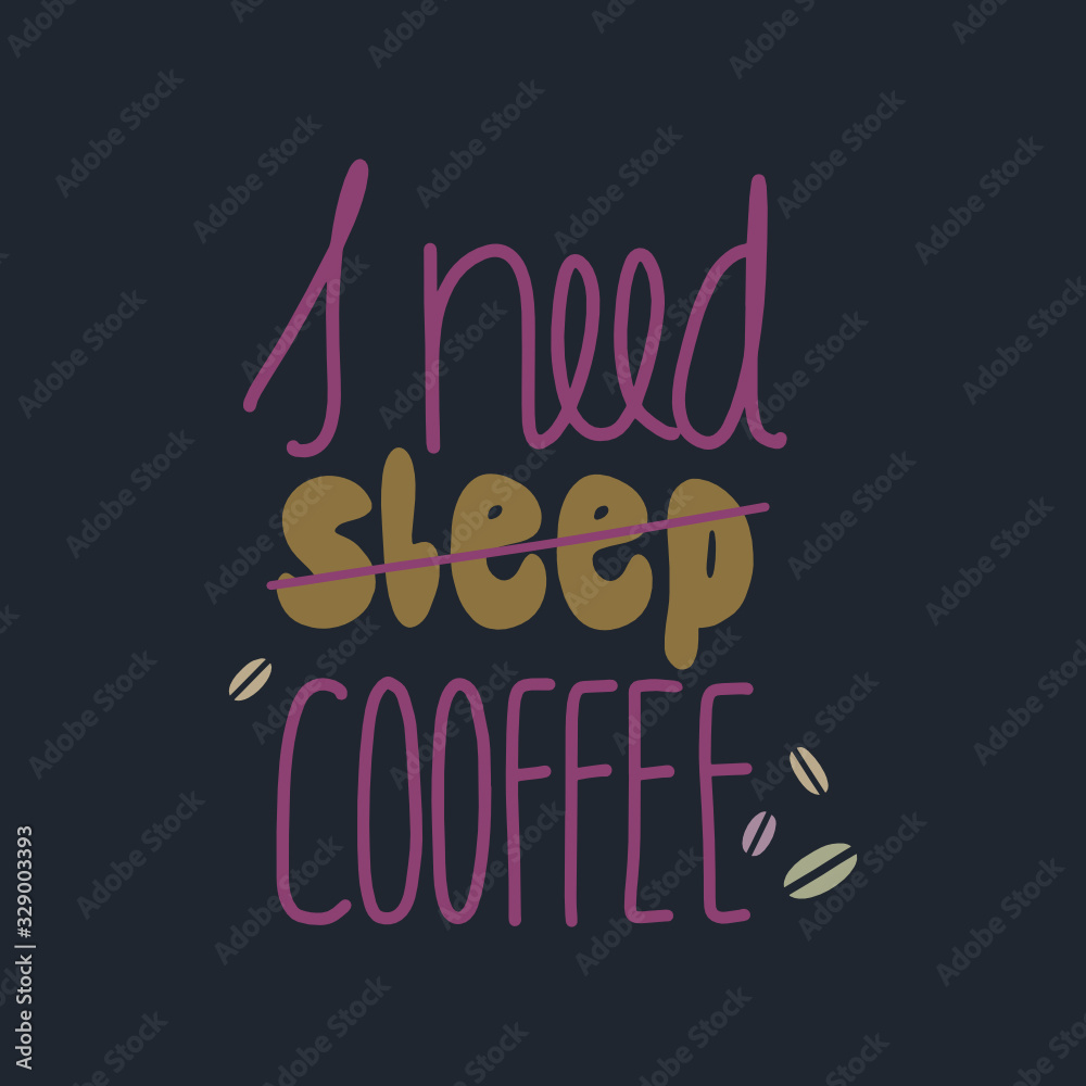Obraz premium Lettering about sleep and coffee. Deep blue, lilac and mustard colors.