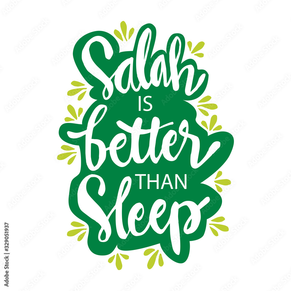 Fototapeta premium Salah is better than sleep. Muslim Quote.