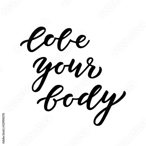 Love your body hand drawn lettering