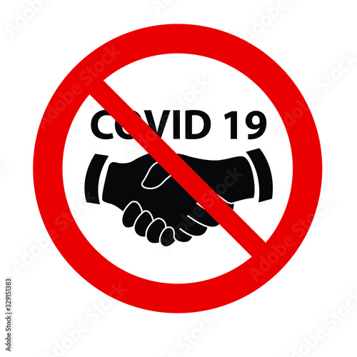  STOP sign  vector. Not covid 19  sign. No coronavirus.  Not allow   handshake  sign.   The red circle prohibiting sing 
