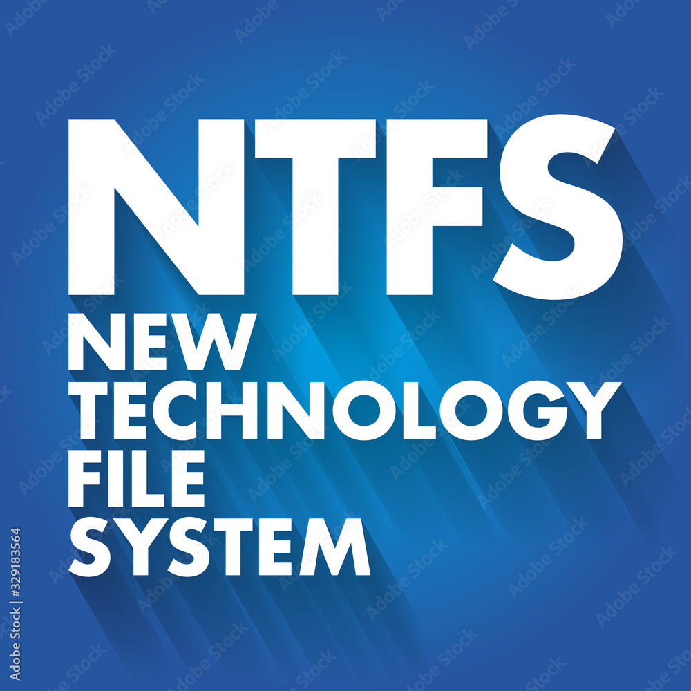 NTFS - New Technology File System acronym, technology concept background