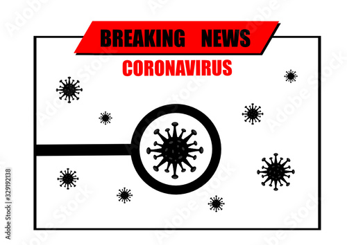 Novel coronavirus (2019-nCoV) lettering coronavirus, breaking news. White background. Coronavirus and magnifier icons. Pandemic virus. Chinese, Wuhan virus